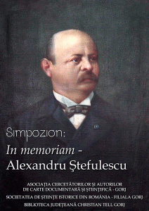 Istoricii gorjeni au sărbătorit pe marele dascăl,  istoric si scriitor Alexandru Stefulescu